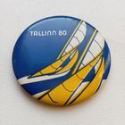 Значок СССР Олимпиада 1980 Таллинн Tallinn