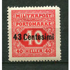 Италия (Австро-венгерская оккупация в ПМВ) - Полевая почта - 1918 - Цифры с надпечаткой 43 Centesims на 40H. Portomarken - [Mi.6AP] - 1 марка. MH.  (Лот 109CD)