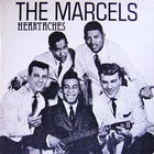 The Marcels – Heartaches, LP 1961?