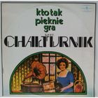 LP S.P.P.T. Chalturnik - Kto Tak Pieknie Gra (1976)