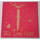 SOFT CELL - this last night in sodom (USA винил LP 1984)