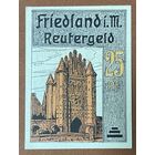 Нотгельд 25 пфеннигов 1922 год. Фридланд-ин-Мекленбург . Веймарская республика