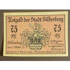 Нотгельд 75 пфеннигов 1921 год. Зильберберг,. Веймарская республика