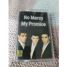 Кассета  VIGMA  No Mercy . My Promice