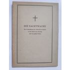 Die Nachtwache. Der Gottesdienst der Orthodoxen Kirche in der Nacht zum Sonntag und vor grossen Festen. (на немецком)