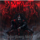 CD - MACABRE - " Grim Scary Tales"- 2011.Unofficial Release.
