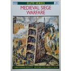 Средневековое осадное дело - Medieval siege warfare