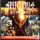 Сборник (Death, Exodus, Bathory) - Speed Kills...But Who's Dying? Volume 4 Of The Ultimate In Trash (2LP)