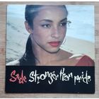 Sade Stronger Than Pride
