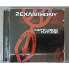 Rexanthony - Capturing Future Европа