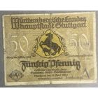 Нотгельд , 50 пфеннигов, Штутгарт 1921год Веймарская республика