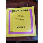 Винил.пластинка мал.-PAPA DANCE