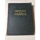 Histoire de France 1901г. Иллюстрированная история Франции. Размер 25*32 см