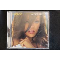 Rihanna – A Girl Like Me (2006, CD)