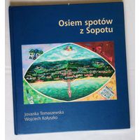 Восемь мест в Сопоте. Osiem spotow z Sopotu.