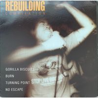 Rebuilding Hardcore Compilation (Gorilla Biscuits, Burn, Turning Point, No Escape) / USA 1993