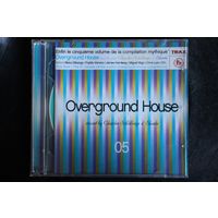 Charles Schillings & Shade – Overground House 05 (2003, 2xCD)