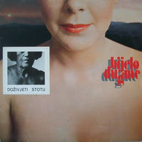Bijelo Dugme (Goran Bregovic) – Dozivjeti Stotu, LP, Yugoslavia 1980