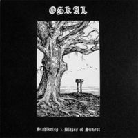 Oskal - Stahlkrieg / Blazes of Sunset CD