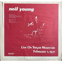 Neil Young – Live On Sugar Mountain: February 1, 1971, LP, USA 1971