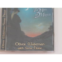Диск. CD-диск. Oliver Wakeman & Steve Home "The 3 ages of magick"  (8)