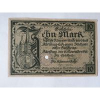 Германия, нотгельды, 10 марок 1918 год, банковское гашение, город Альтенбург