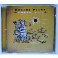 CD Robert Plant – Dreamland (2006)