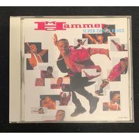 M.C. Hammer– Super Dance Remix (Japan Only)