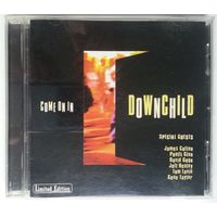 CD Downchild – Come On In / East Coast Blues, Electric Blues