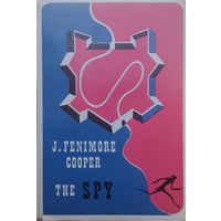 Джеймс Фенимор Купер "Шпион, или Повесть о нейтральной территории" на языке оригинала - J. Fenimore Cooper "The Spy. A Tale Of The Neutral Ground"