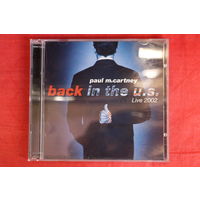 Paul McCartney - Back In The U.S. (2002, 2xCD)