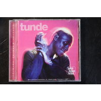 Tunde – Tunde (2004, CD)