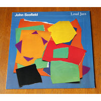 John Scofield "Loud Jazz" LP, 1988