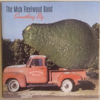 The Mick Fleetwood Band, Something Big, Russia,2004г. Отличный альбом!