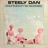 Steely Dan – Countdown To Ecstasy, LP 1973