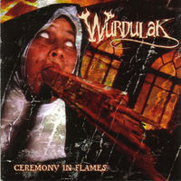 CD - WURDULAK "Ceremony In Flames" 2001/