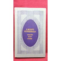 F. SCOTT FITZGERALD // Ф. Скотт Фицджеральд. Избранные рассказы // Книга на английском языке