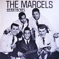 The Marcels – Heartaches, LP 1961?