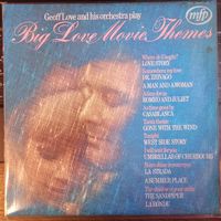 Geoff Love And His Orchestra – Big Love Movie Themes / UK