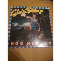 ELVIN BISHOP   " HOG HEAVEN"  LP 1978 USA CAPRICORN RECORDS CPN0215   - NM/NM