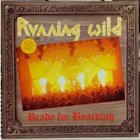 Running Wild - Ready For Boarding