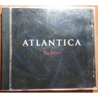 CD Atlantica - Taboo (16 апр. 2009)