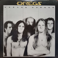 The Dregs (Steve Morse) – Unsung Heroes, LP 1981