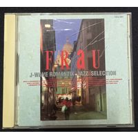 CD,JAZZ,(Japan) Frau J-Wave Romantik Jazz Selection
