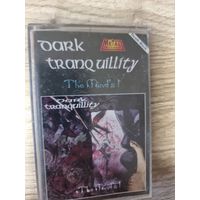 Аудиокассета DARK TRANQUILLITY
