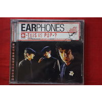 Earphones – This Is Pop? (2004, CD)