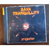 Dark Tranquillity - Projector