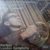 Richard Strauss, Franz Strauss – Barry Tuckwell, Kertesz, London Symphony – Strauss Horn Concertos