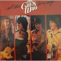 The Guess Who, All This For A Song,1979г, Pirat.Альбом классный!!!