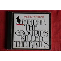 Lucifer's Friend - ....Where The Groupies Killed The Blues (1991, CD)